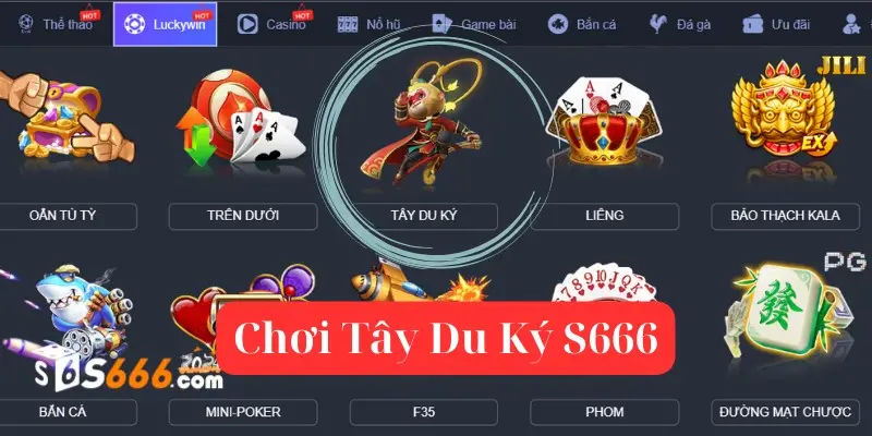 Chơi Tây du ký S666 - Trải nghiệm huyền thoại không thể bỏ qua