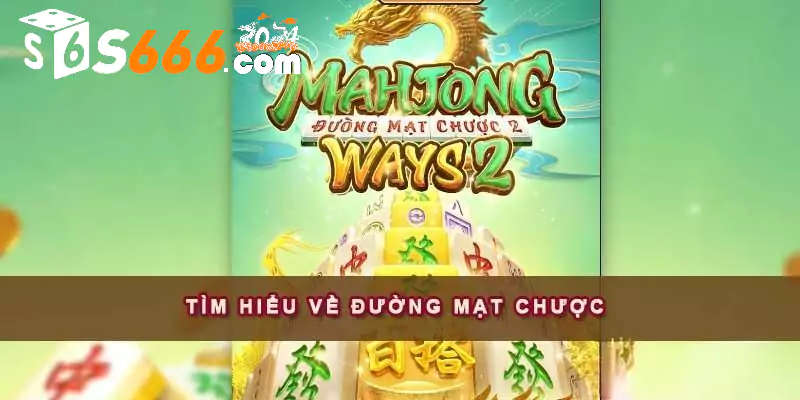 Đôi nét về chơi game Đường Mạt Chược S666